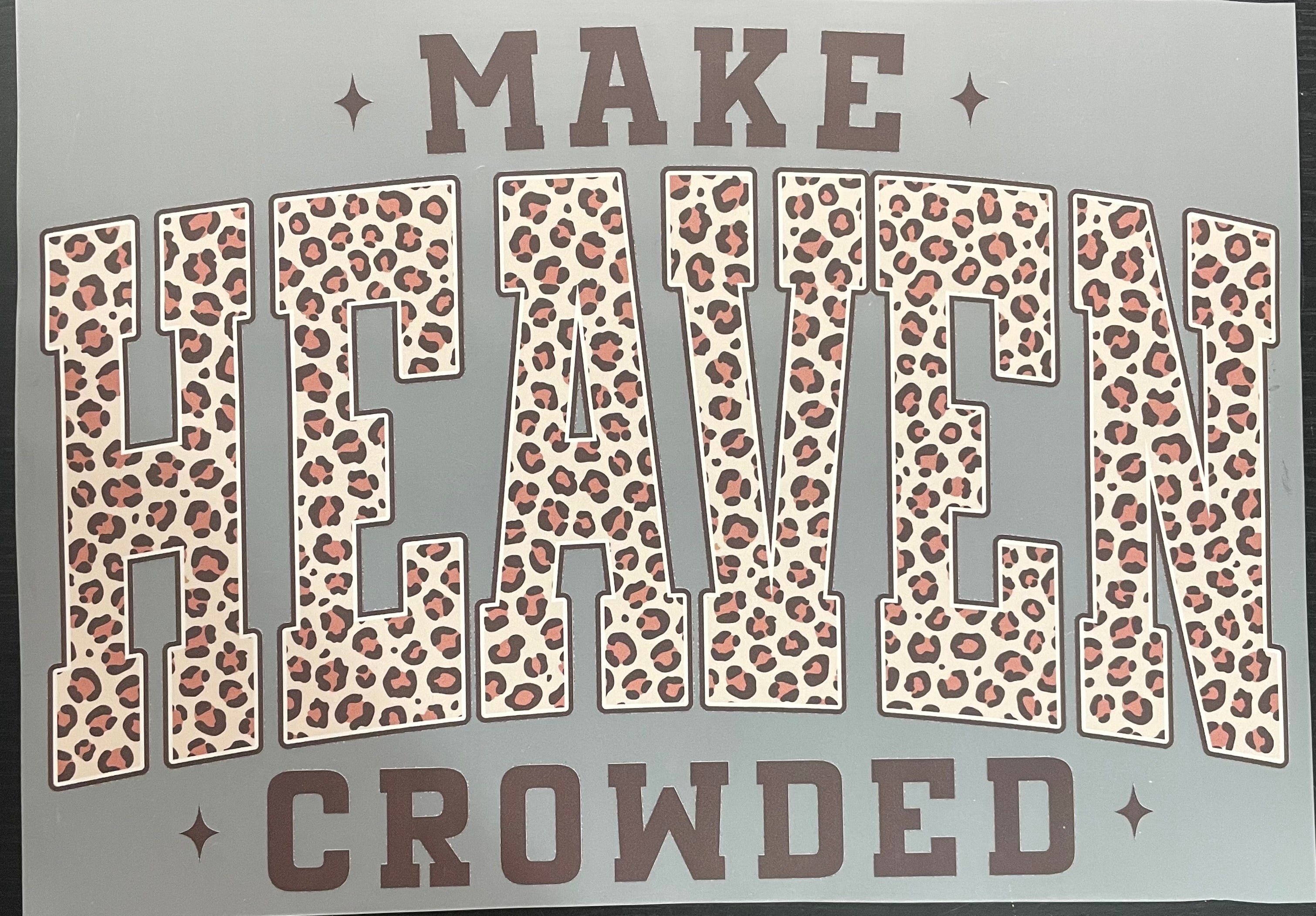 Make heaven crowded