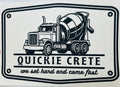 Quickie Crete