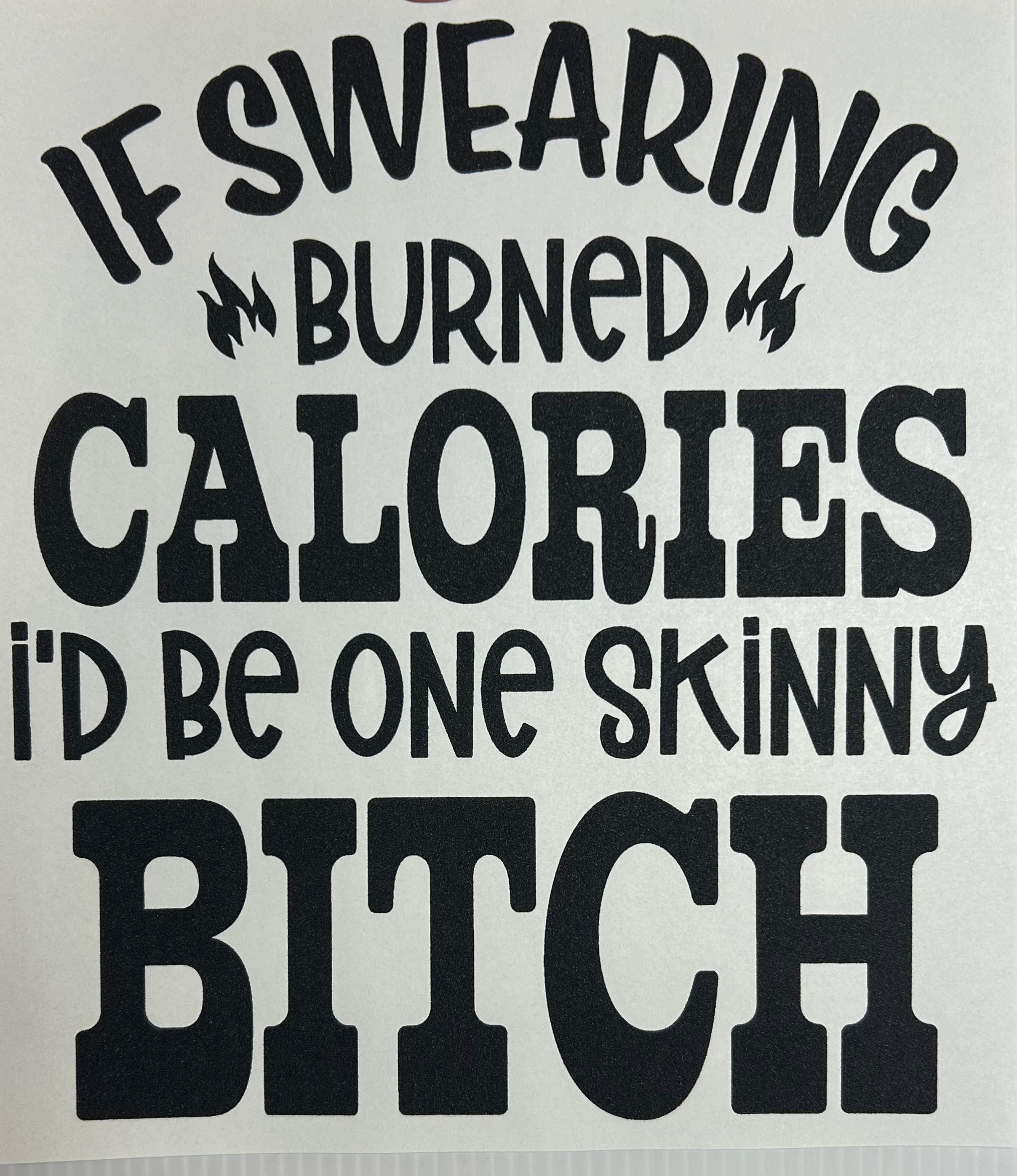 If swearing burned calories
