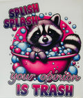 Your opinion is trash