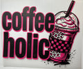 Coffeeholic