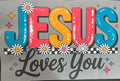 Jesus Loves You