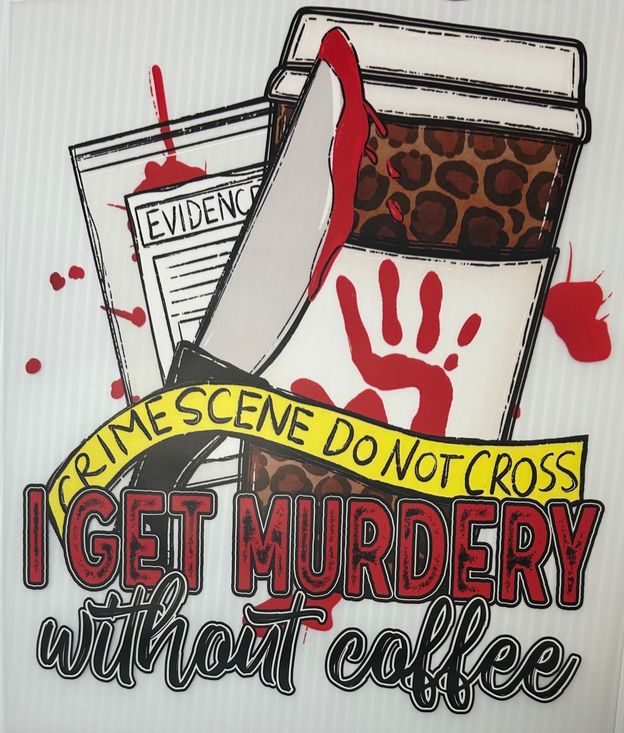 Murdery without coffee