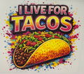 Live for tacos