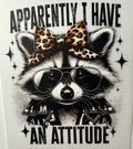 I have an attitude