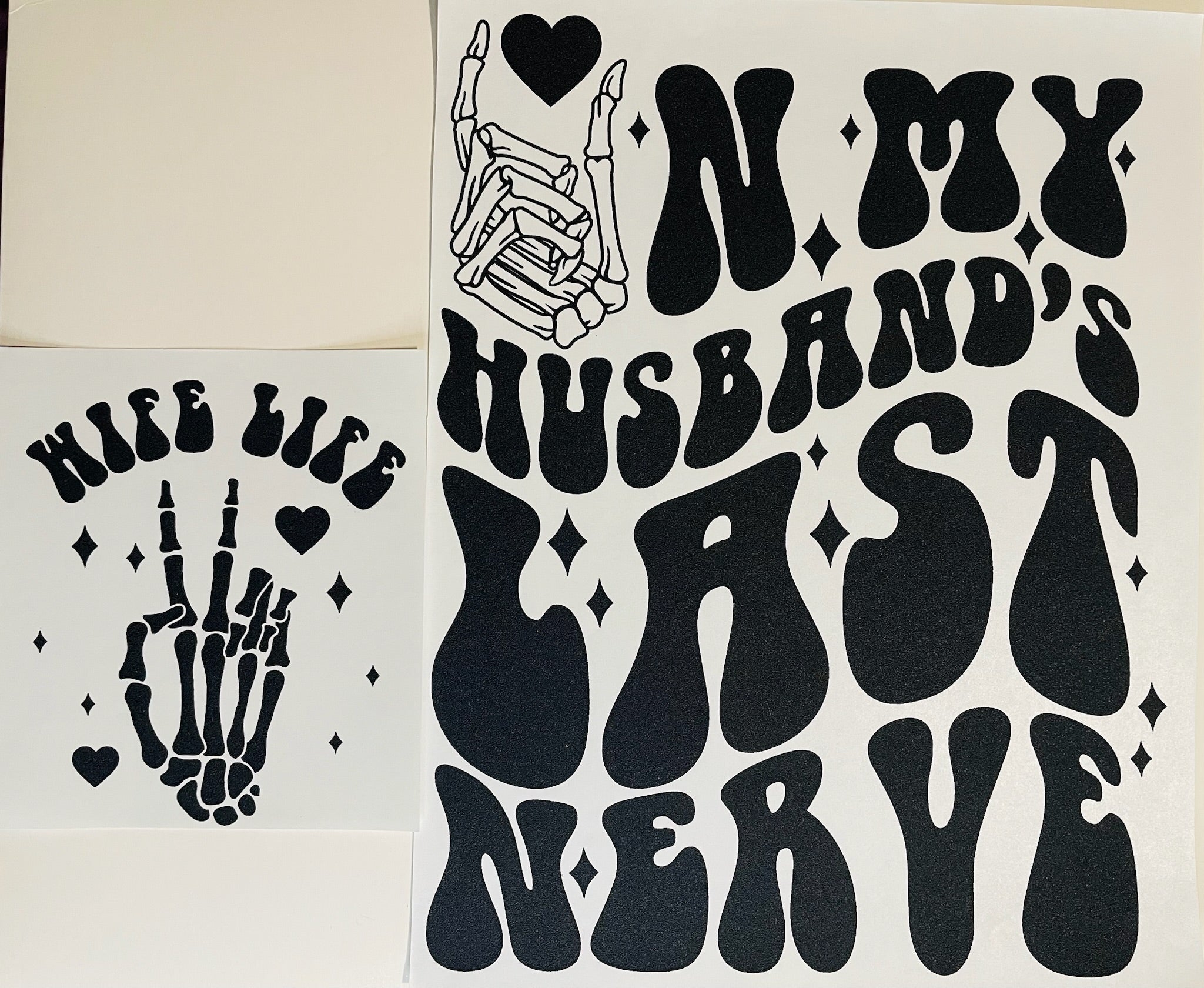 Husbands Last Nerve