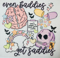 Even baddies get saddies