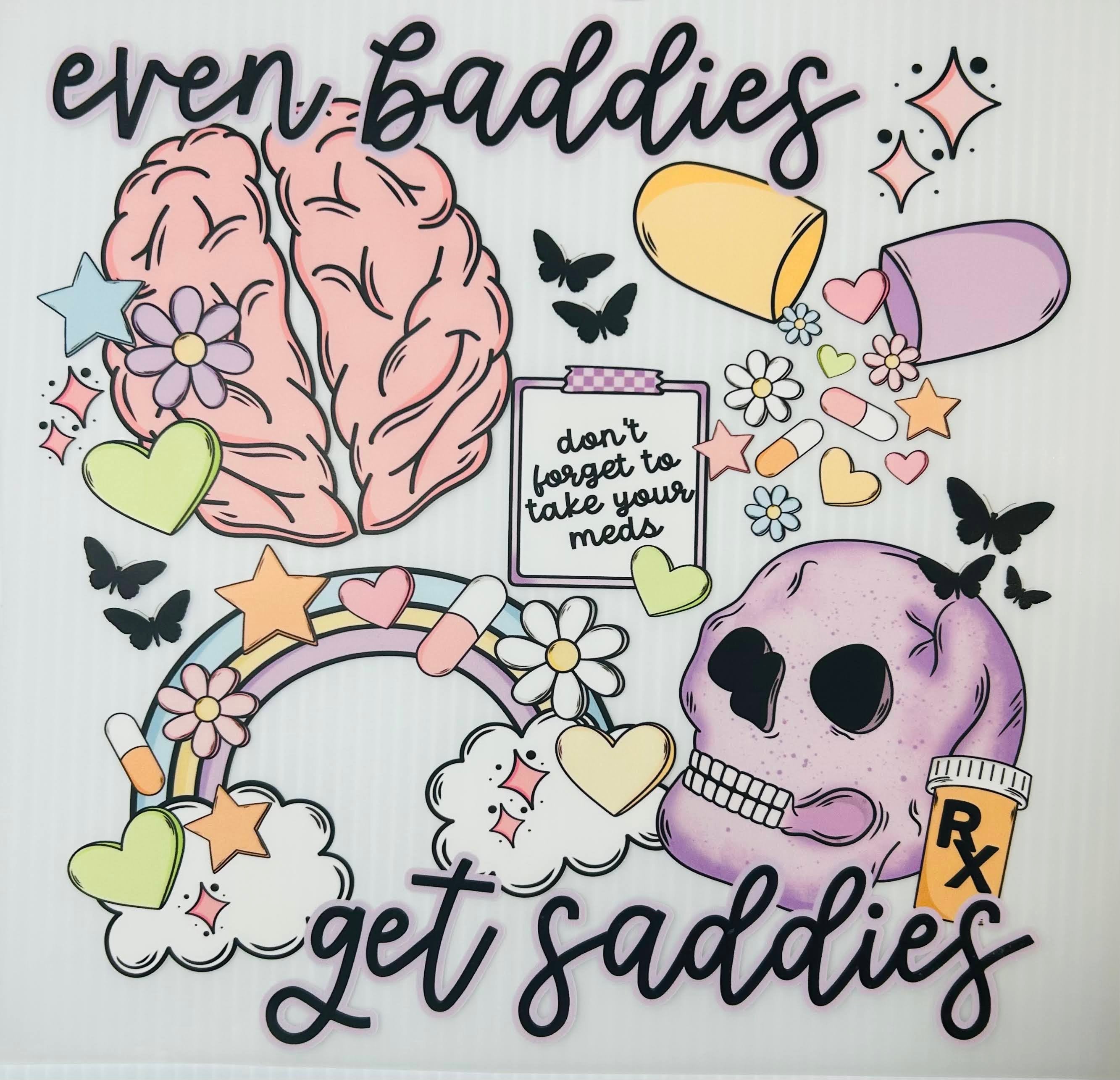 Even baddies get saddies