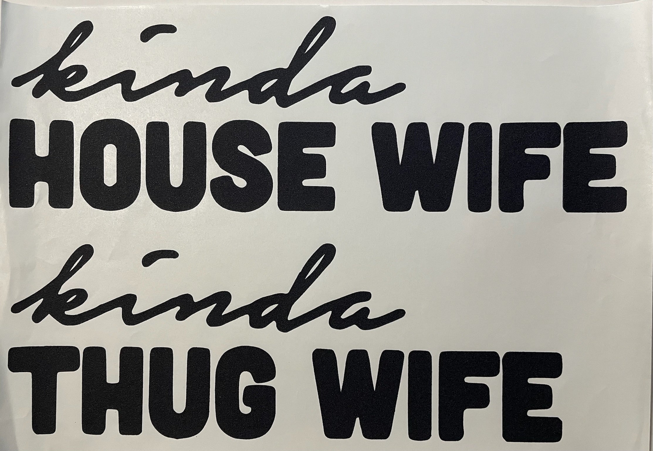 House Wife Thug Wife