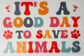 Good day to save animals