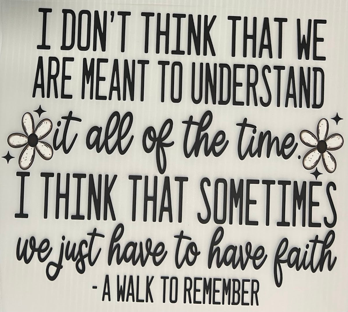 A walk to remember