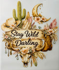 Stay Wild darling