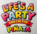 Life's a party