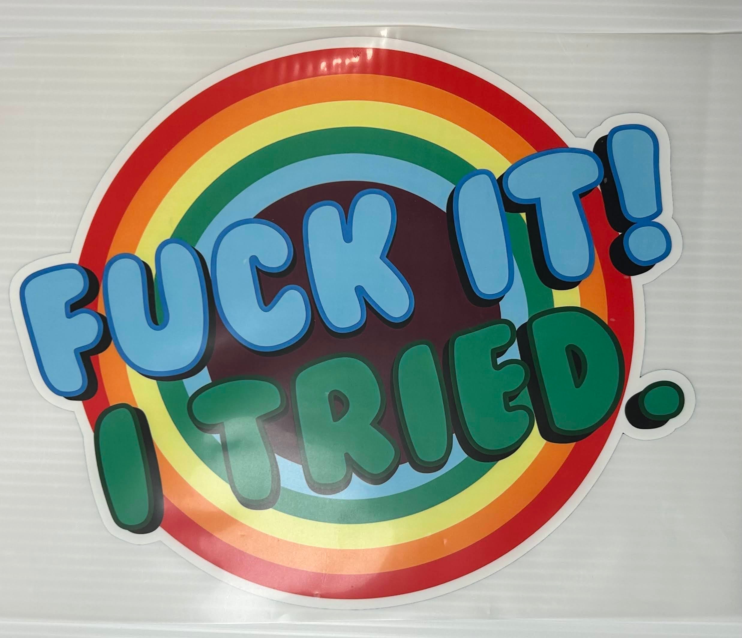Fuck it! I tried
