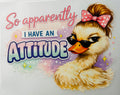 Apparently I have an attitude