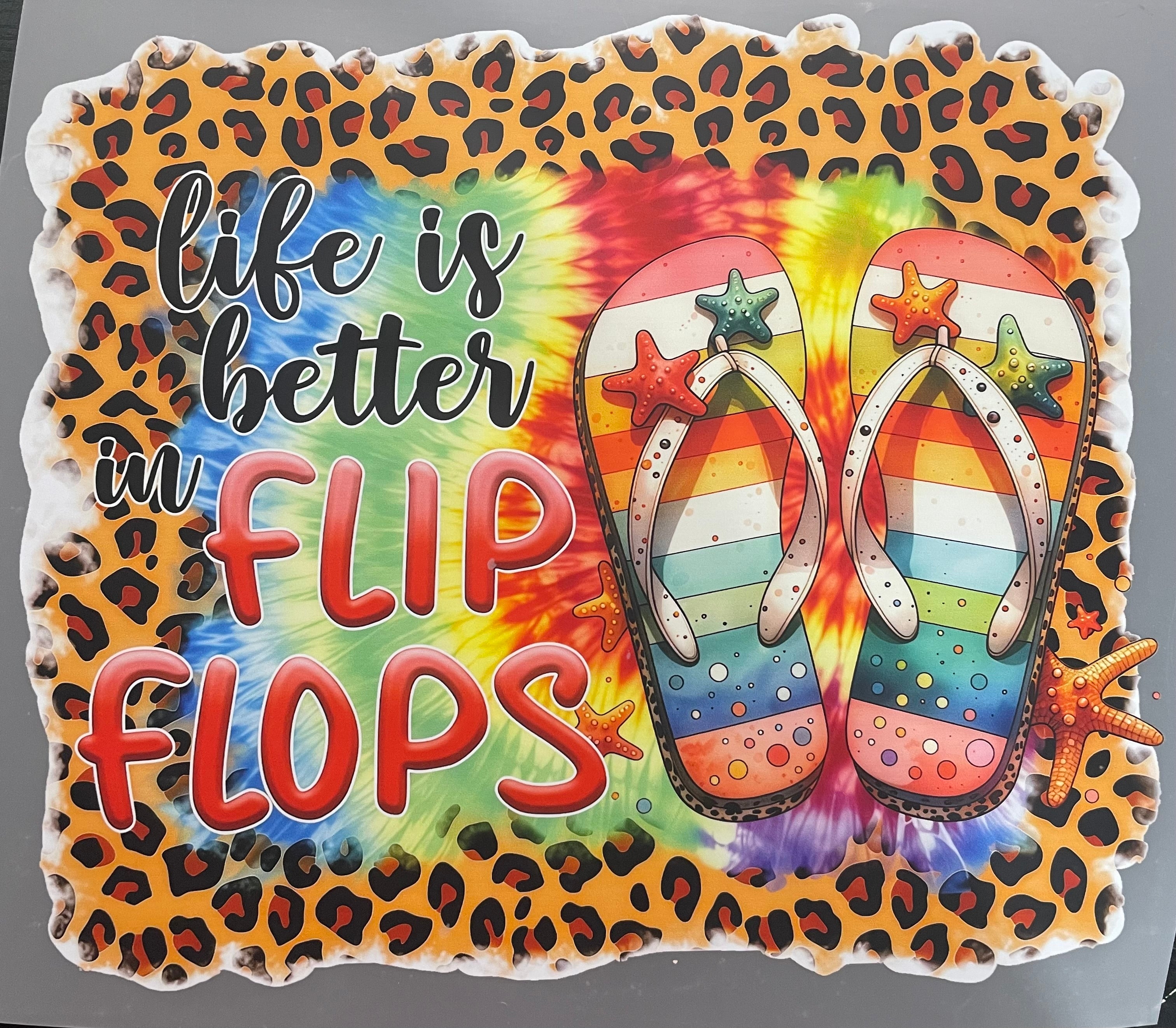 Life Is Better In FlipFlops