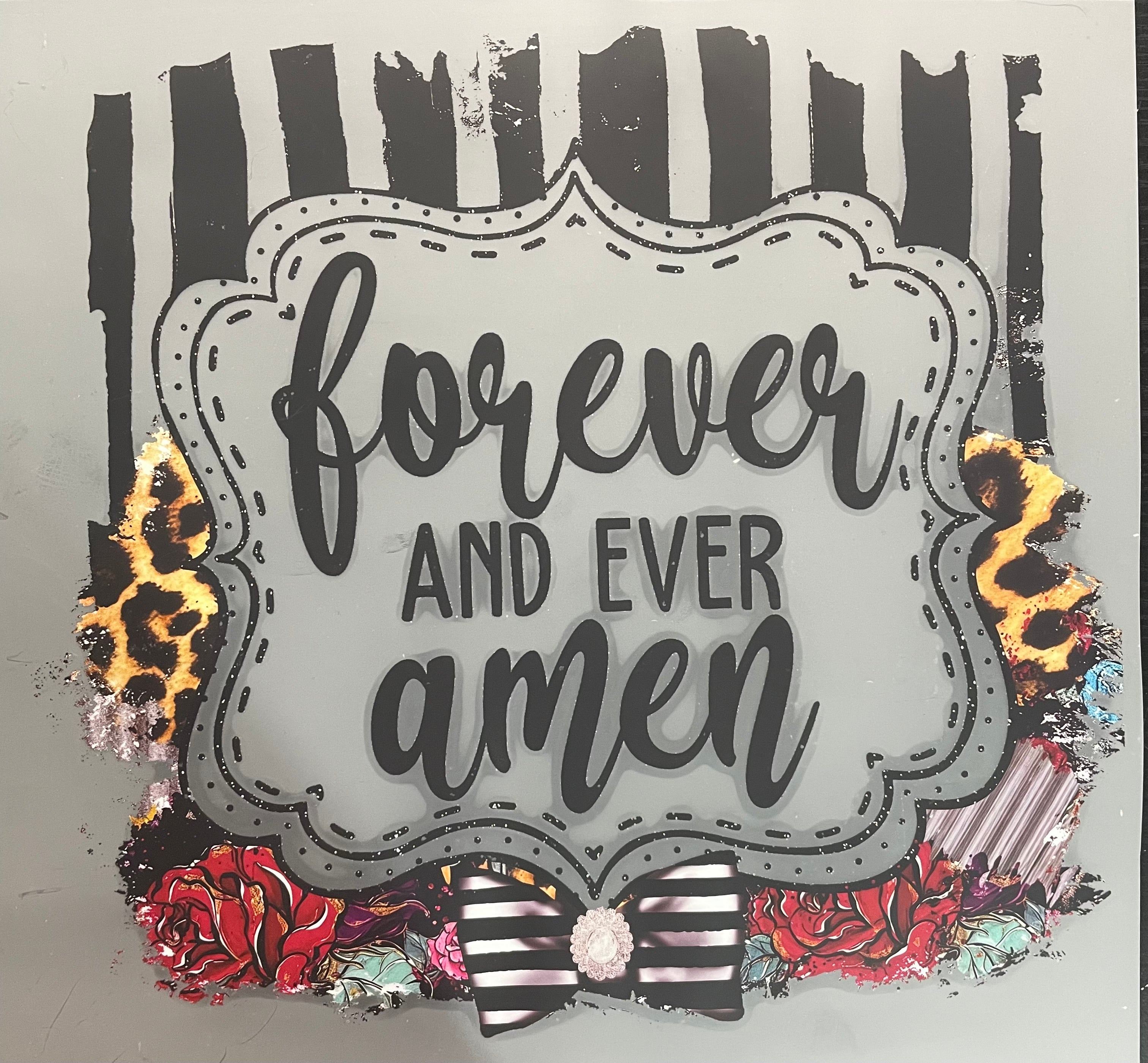 Forever and ever amen