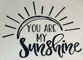 You Are My Sunshine