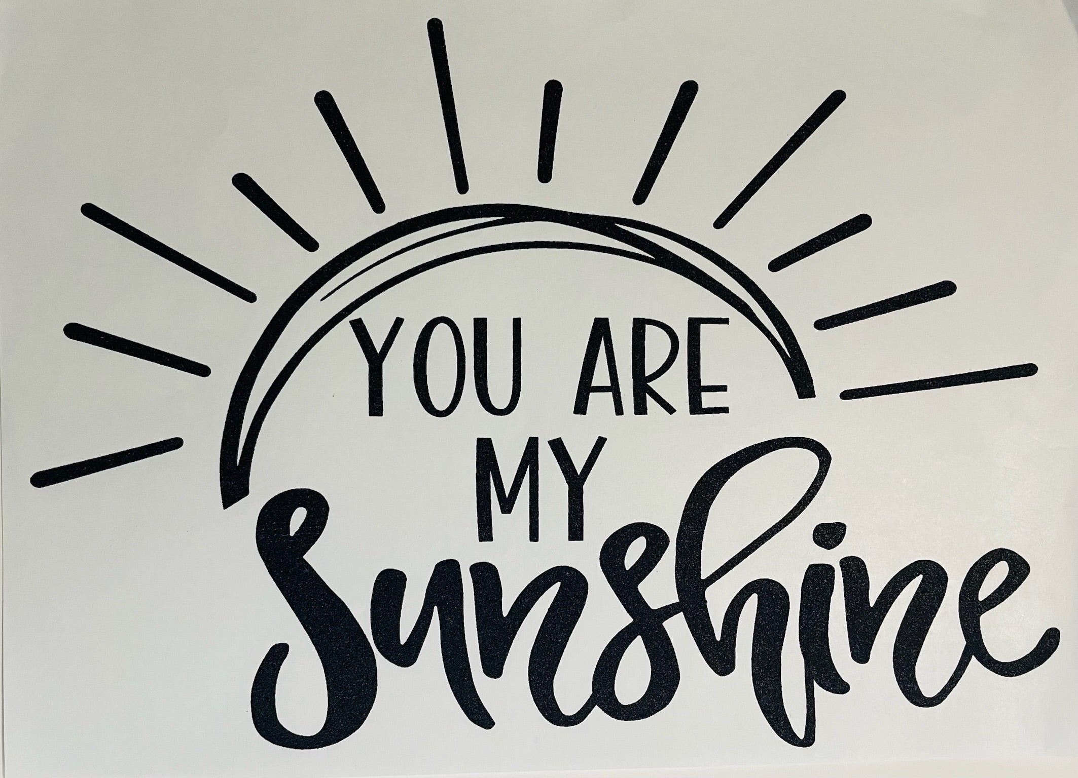 You Are My Sunshine