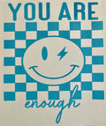 You Are Enough Smile