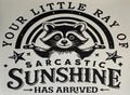 Sarcastic Ray of Sunshine