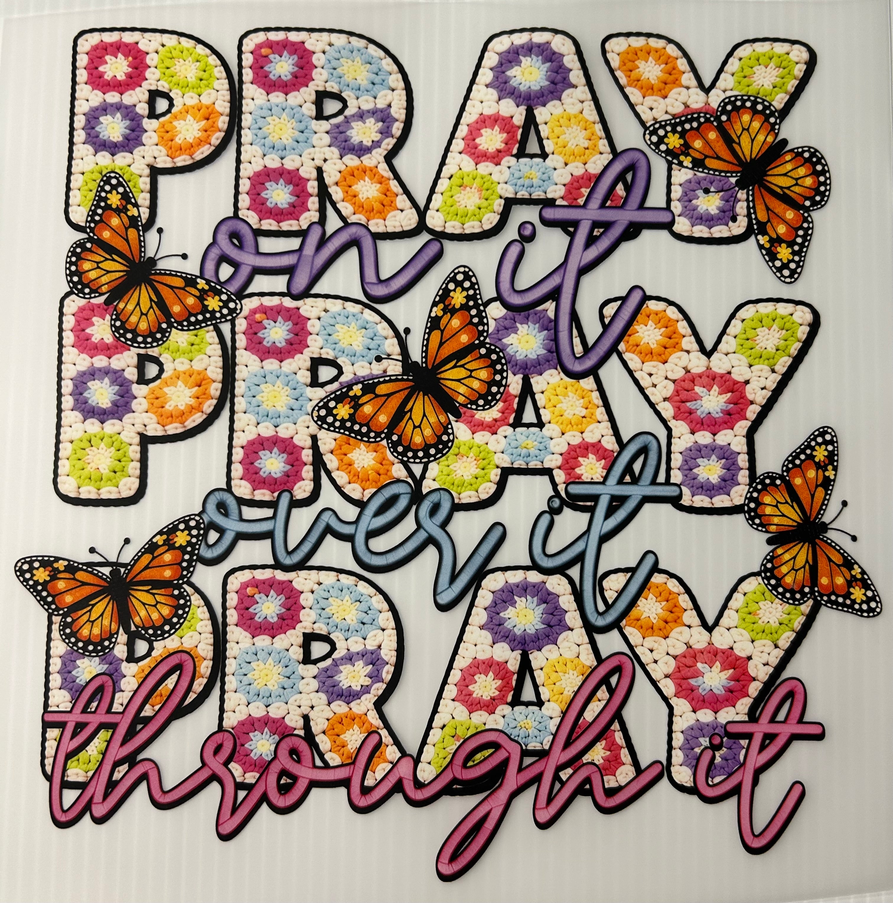 Pray On It - Butterflies