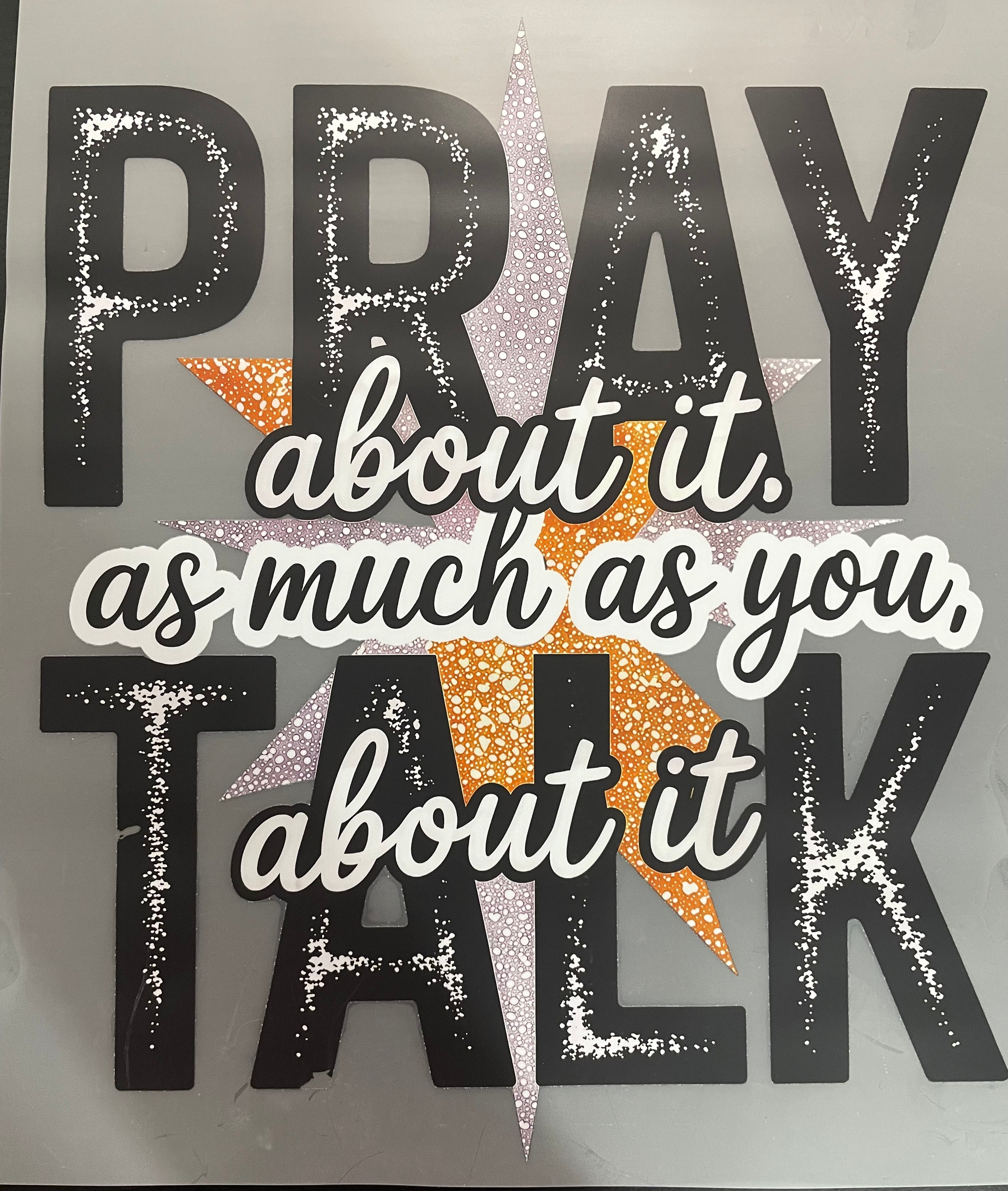 Pray about it