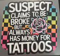 Broke but Tattoos