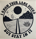 Lane Sucks