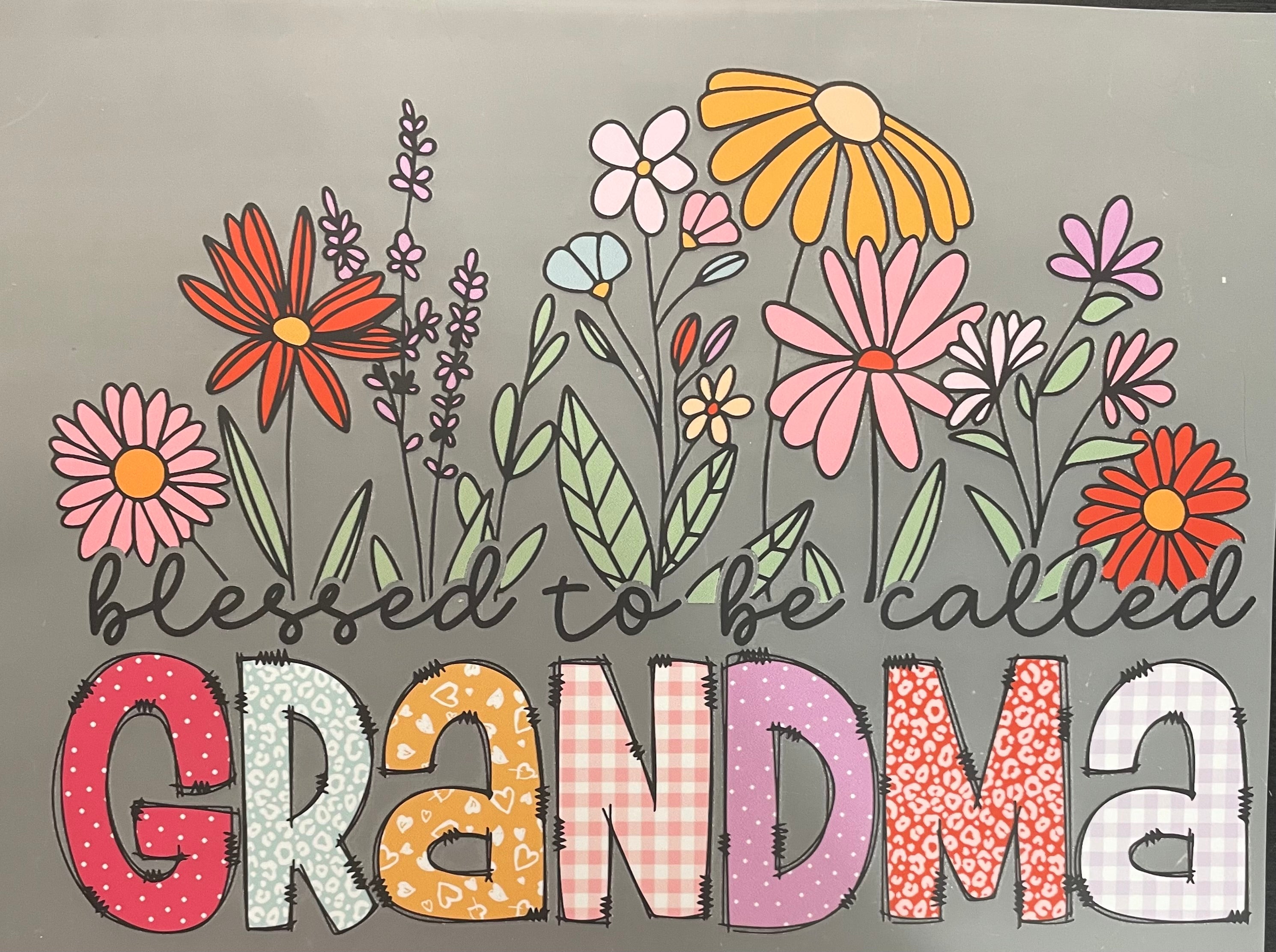 Blessed to be called grandma