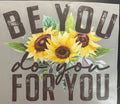 Be you