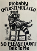 Overstimulated
